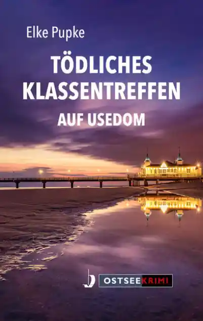 Cover: Tödliches Klassentreffen auf Usedom