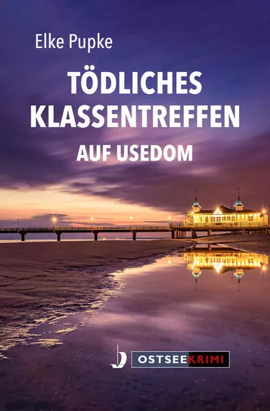 Cover: Tödliches Klassentreffen auf Usedom