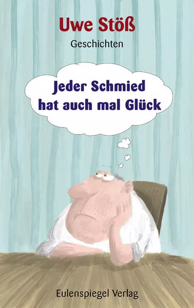 Jeder Schmied hat auch mal Glück</a>