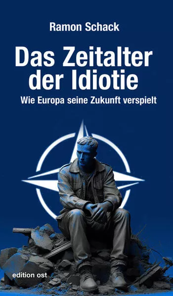 Cover: Das Zeitalter der Idiotie