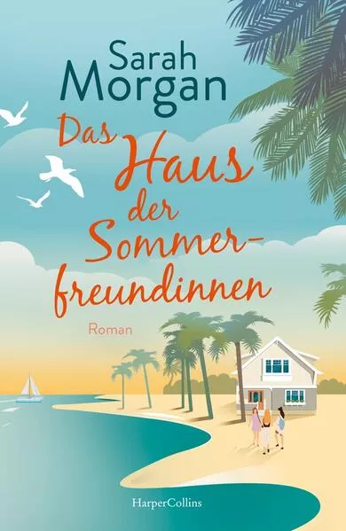 Cover: Das Haus der Sommerfreundinnen