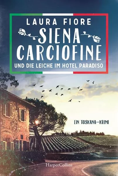 Siena Carciofine und die Leiche im Hotel Paradiso</a>
