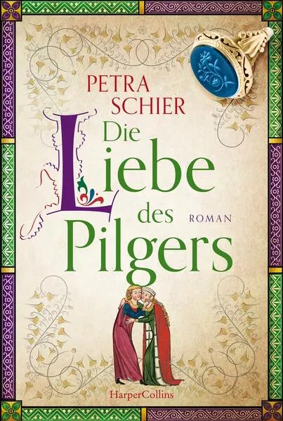 Cover: Die Liebe des Pilgers