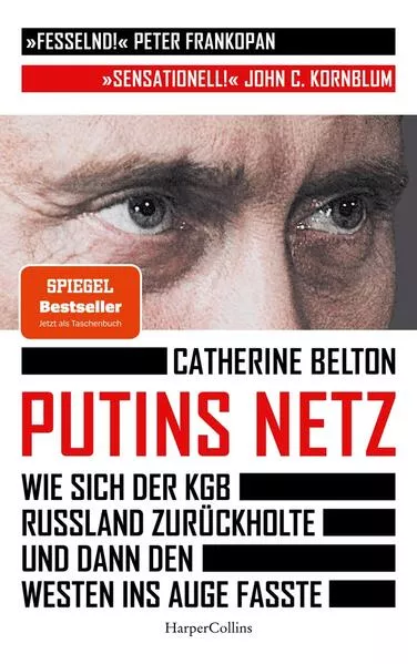 Cover: Putins Netz – Wie sich der KGB Russland zurückholte und dann den Westen ins Auge fasste