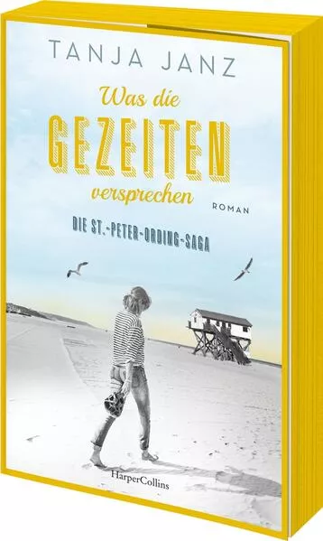 Cover: Was die Gezeiten versprechen. Die St.-Peter-Ording-Saga