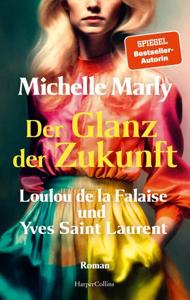 Cover: Der Glanz der Zukunft. Loulou de la Falaise und Yves Saint Laurent