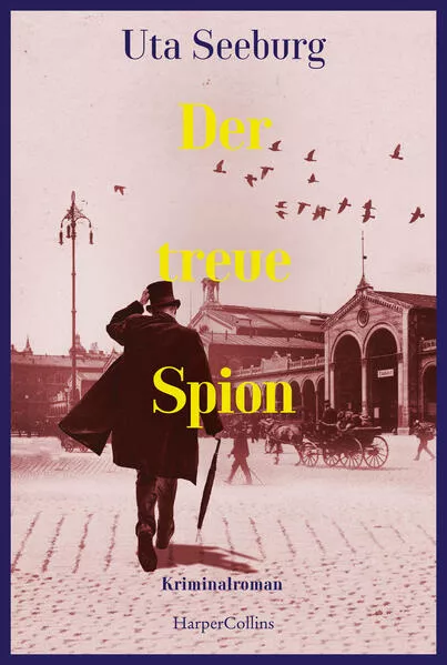 Cover: Der treue Spion