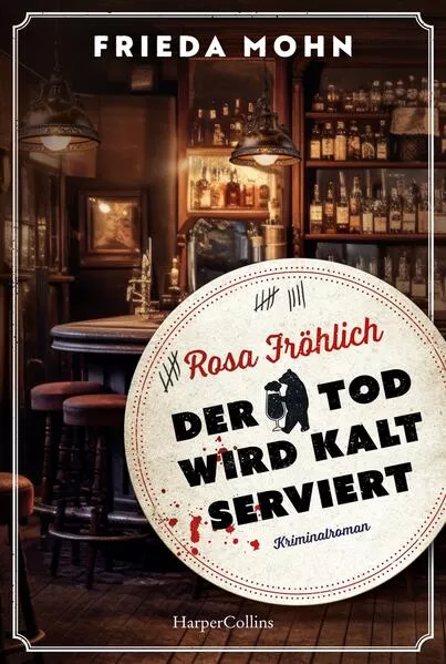 Cover: Rosa Fröhlich – Der Tod wird kalt serviert