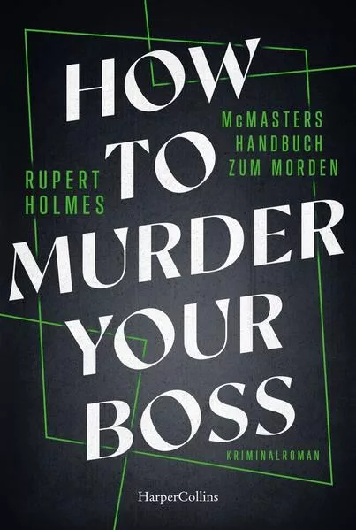 Cover: How to murder your Boss – McMasters Handbuch zum Morden