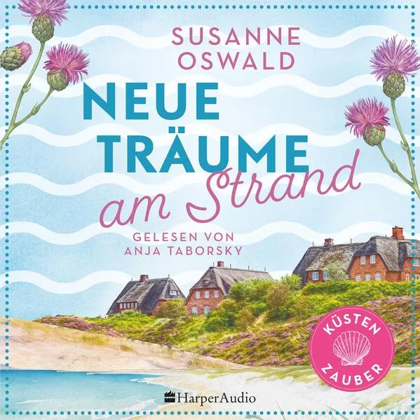 Cover: Neue Träume am Strand (ungekürzt)
