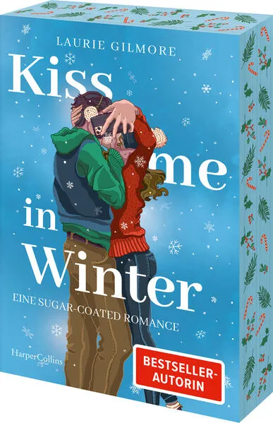 Cover: Kiss me in Winter. Eine sugar coated Romance