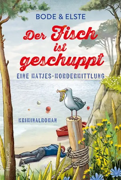 Cover: Der Fisch ist geschuppt – Eine Matjes-Mordermittlung