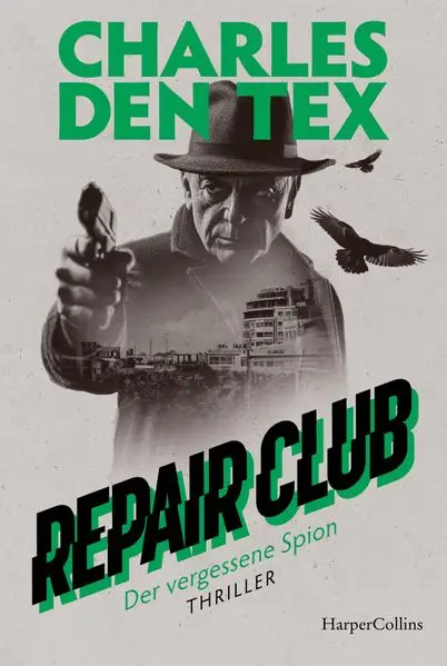 Cover: Repair Club: Der vergessene Spion