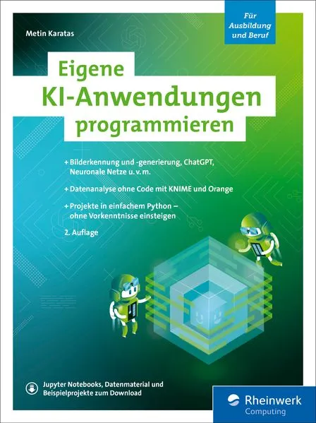 Eigene KI-Anwendungen programmieren