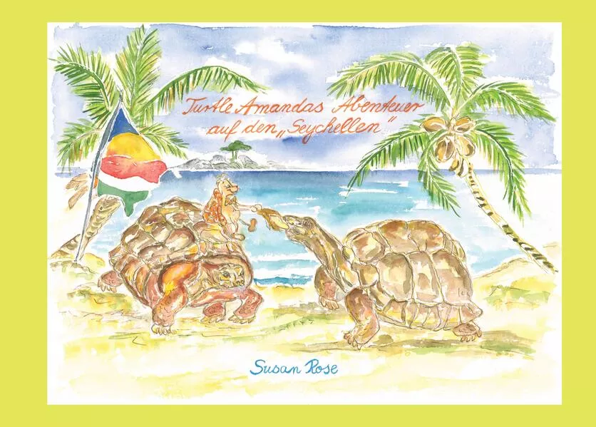 Cover: Turtle Amandas Abenteuer auf den Seychellen