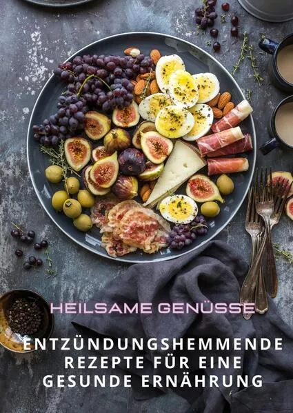 Cover: Heilsame Genüsse