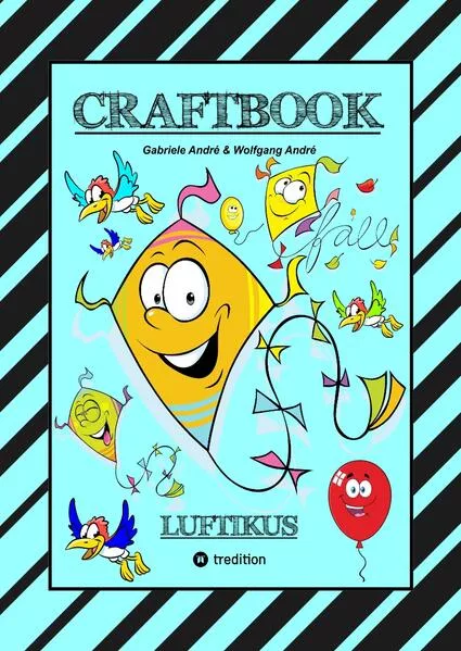 CRAFTBOOK - DRACHENBASTELANLEITUNG - AUSMALMOTIVE - KNIFFLIGE RÄTSEL - SPANNENDE AUFGABEN - ÜBUNGEN - BALLONS</a>