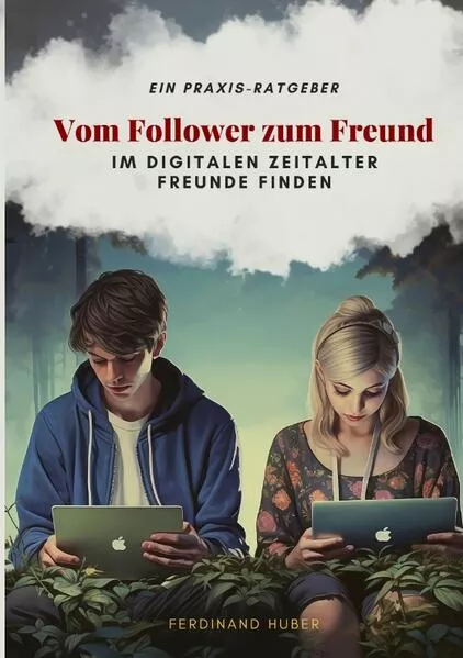 Cover: Vom Follower zum Freund