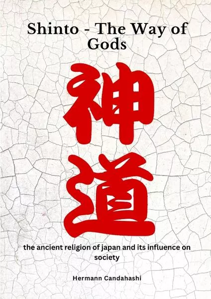 SHINTO – THE WAY OF GODS</a>