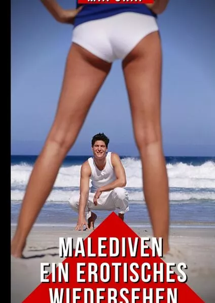 Cover: Malediven - Ein erotisches Wiedersehen