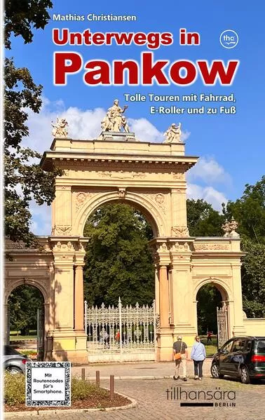 Cover: Unterwegs in Pankow - Tolle Touren mit Fahrrad, E-Roller und zu Fuß