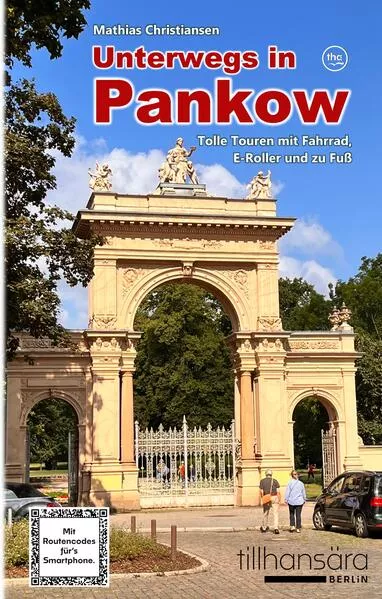 Cover: Unterwegs in Pankow - Tolle Touren mit Fahrrad, E-Roller und zu Fuß