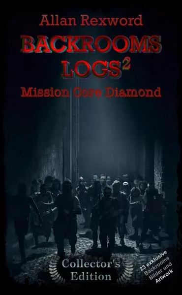 Cover: Backrooms Logs²: Mission Core-Diamond