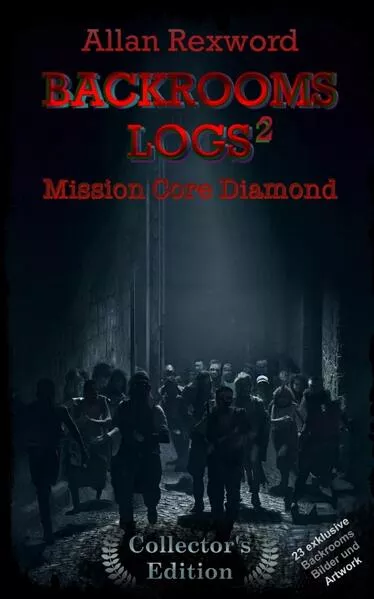 Cover: Backrooms Logs²: Mission Core-Diamond