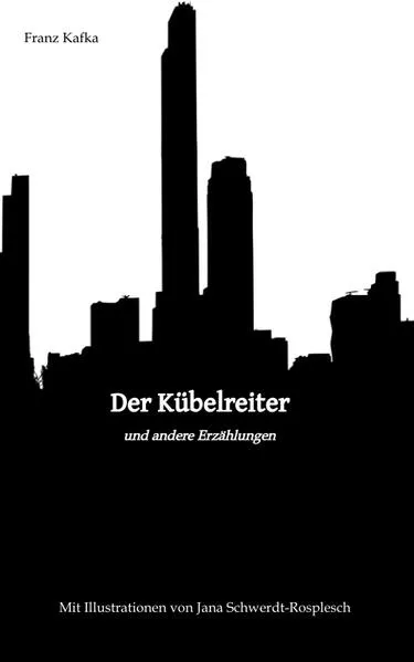 Cover: Der Kübelreiter und andere Erzählungen