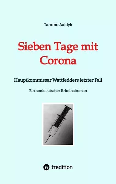 Cover: Sieben Tage mit Corona
