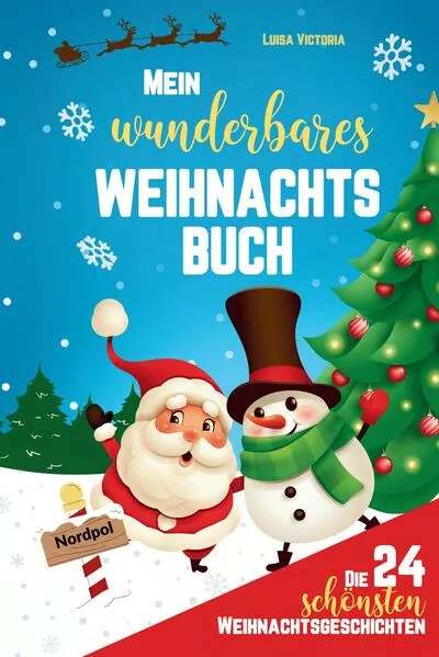 Cover: Die 24 schönsten Weihnachtsgeschichten für Kinder!