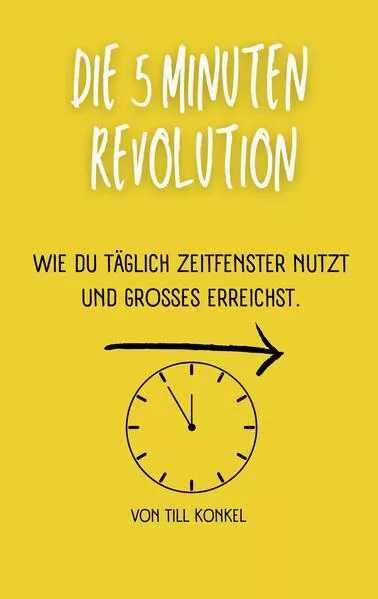 Cover: Die 5-Minuten Revolution