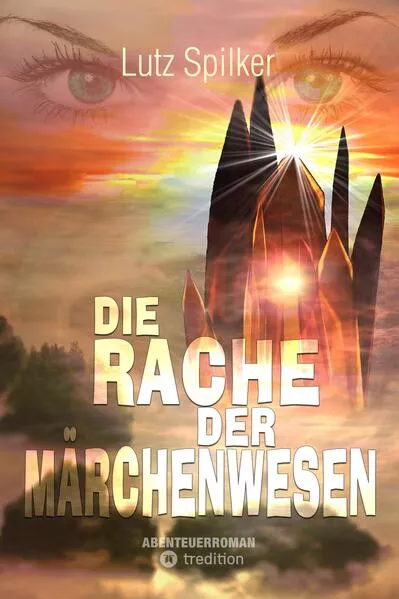 Cover: Die Rache der Märchenwesen