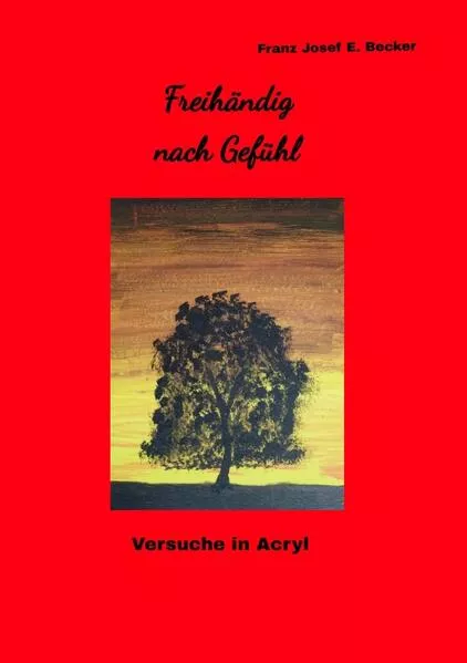 Cover: Freihändig nach Gefühl