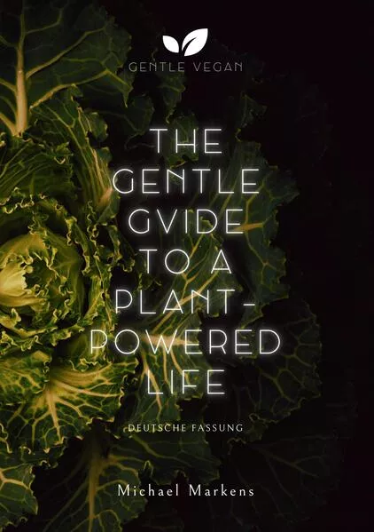 Cover: The Gentle Guide to a Plant-Powered Life