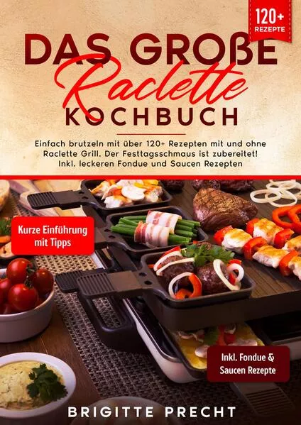 Cover: Das große Raclette Kochbuch