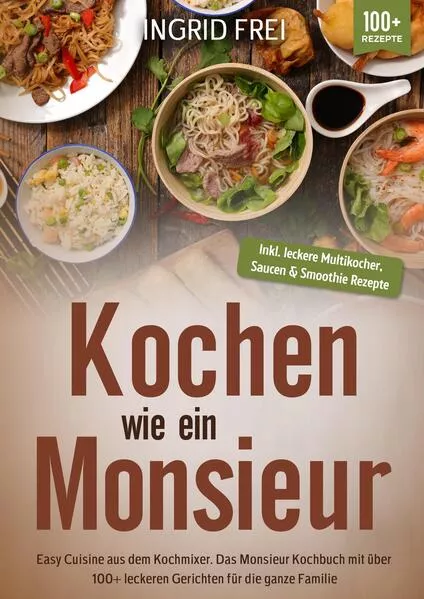 Cover: Kochen wie ein Monsieur