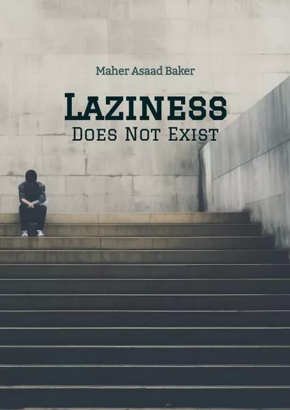 Cover: Laziness Does Not Exist