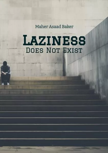 Cover: Laziness Does Not Exist