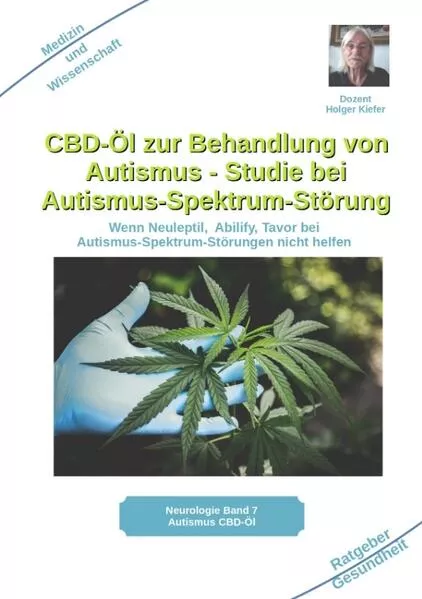 Cover: CBD-Öl zur Behandlung von Autismus Studie bei Autismus-Spektrum-Störung