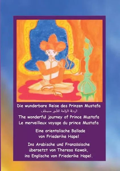 Cover: Die wunderbare Reise des Prinzen Mustafa
