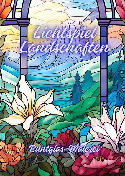 Cover: Lichtspiel Landschaften