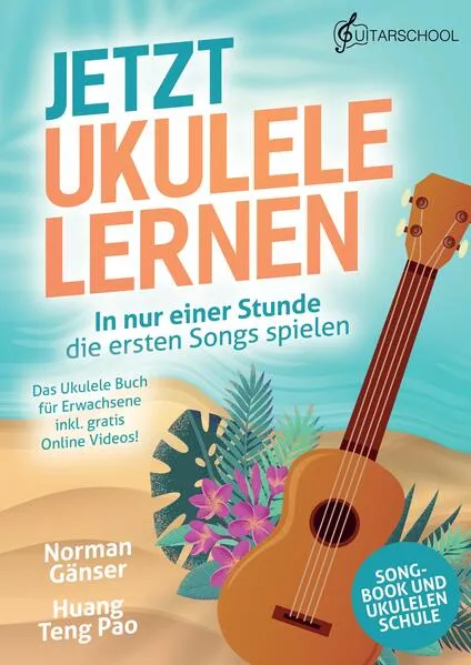 Cover: Jetzt Ukulele lernen - In nur einer Stunde die ersten Songs spielen