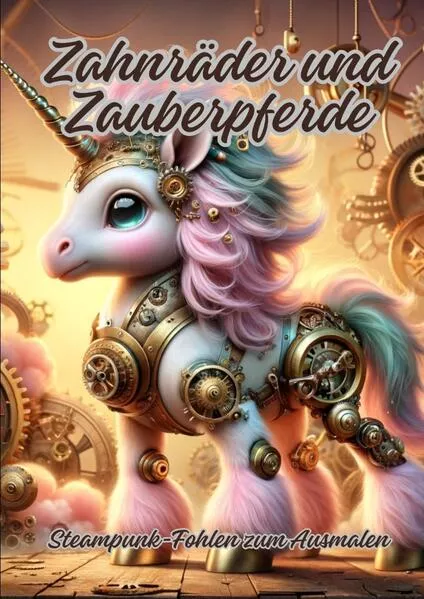 Cover: Zahnräder und Zauberpferde