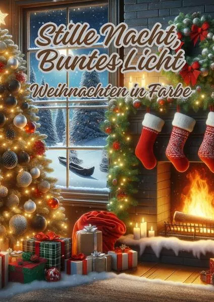 Cover: Stille Nacht, Buntes Licht