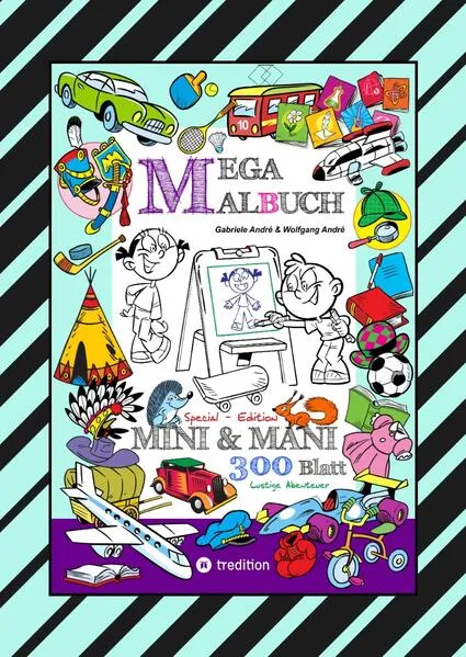 MEGA MALBUCH - SPECIAL EDTITON - 300 SEITEN MIT LUSTIGEN MOTIVEN - ABENTEUER MIT MINI & MANI - SPANNENDE THEMEN</a>