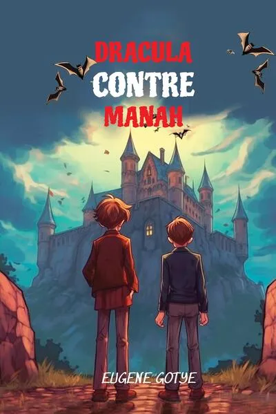 Cover: Lerne Französisch mit Dracula Contre Manah