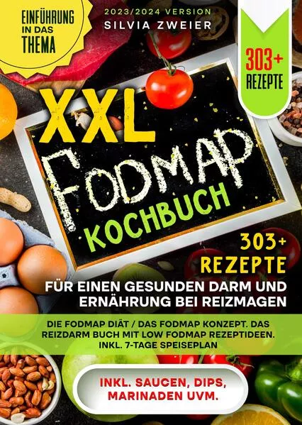 XXL FODMAP Kochbuch – 303+ Rezepte für einen gesunden Darm und Ernährung bei Reizmagen</a>