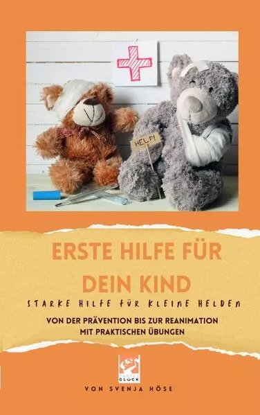 Cover: Erste Hilfe für dein Kind- starke Hilfe für kleine Helden