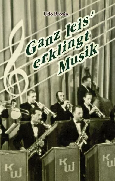 Cover: Ganz leis' erklingt Musik